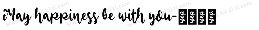 May happiness be with you字体转换